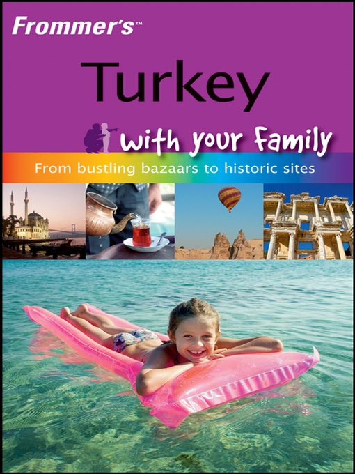 Title details for Frommer's Turkey with Your Family by Carole French - Available